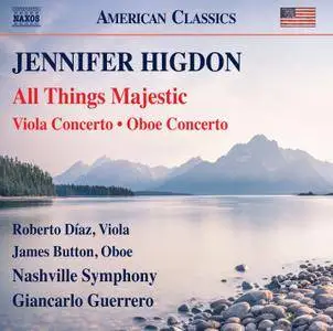 Nashville Symphony, Giancarlo Guerrero - Higdon: All Things Majestic (2017)