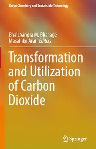 Transformation and Utilization of Carbon Dioxide (repost)