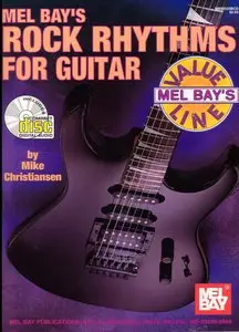 Mel Bay's Rock Rhythms For Guitar by Mike Christiansen