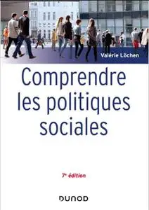 Valérie Löchen, "Comprendre les politiques sociales", 7e éd.