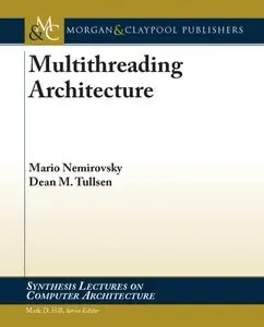 Multithreading Architecture