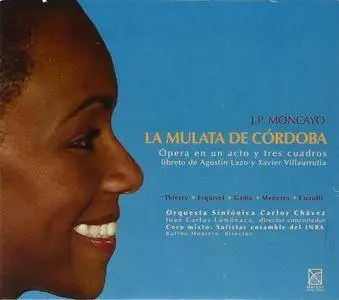 Gabriela Thierry - Moncayo: La Mulata De Cordoba (2006)