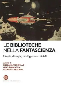 AA.VV. - Le biblioteche nella fantascienza