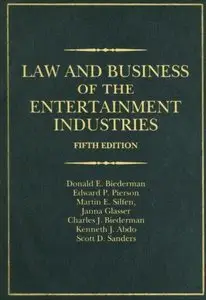 Law and Business of the Entertainment Industries, 5th Edition