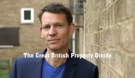 Channel 4 - Dispatches: The Great British Property Divide (2015)