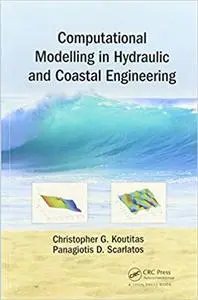 Computational Modelling in Hydraulic and Coastal Engineering (Instructor Resources)