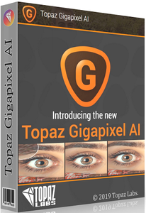 Topaz Gigapixel AI 5.6.0 Portable