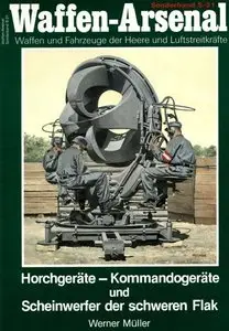 Horchgerate-Kommandogerate und Scheinwerfer der Schweren Flak (Waffen-Arsenal Sonderband S-21) (Repost)