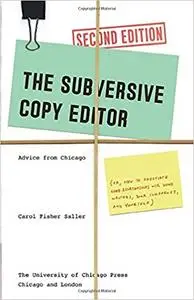 The Subversive Copy Editor: Advice from Chicago