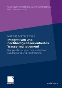 Integratives und nachhaltigkeitsorientiertes Wassermanagement: Kooperationspotenziale zwischen Deutschland (repost)