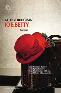 George Hodgman - Io e Betty