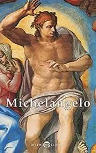 Delphi Complete Works of Michelangelo