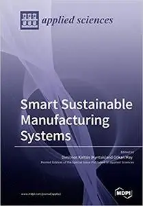 Smart Sustainable Manufacturing Systems