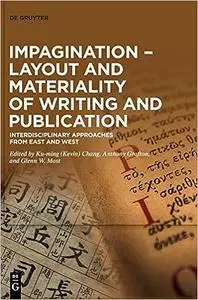 Impagination - Layout and Materiality of Writing and Publication