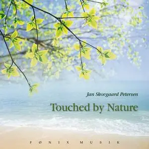 Jan Skovgaard Petersen - Touched by Nature (2010)