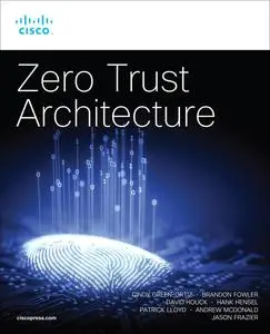 Zero Trust Architecture (Networking Technology: Security)