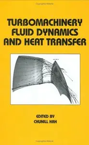 Turbomachinery Fluid Dynamics and Heat Transfer 