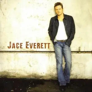 Jace Everett - Discography (2006-2011) [4 Albums] RE-UP