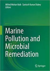 Marine Pollution and Microbial Remediation (Repost)
