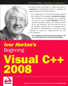 Ivor Horton's Beginning Visual C++ 2008 (Repost)