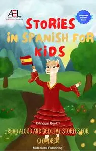 «Stories in Spanish for Kids» by Christian Ståhl