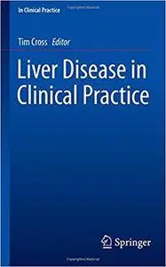 Liver Disease in Clinical Practice (repost)