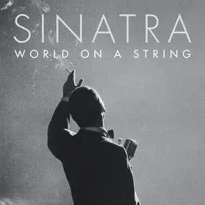 Frank Sinatra - World On A String (Live) (2016)