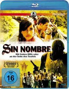 Sin Nombre (2009)