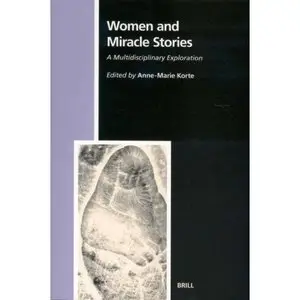 Women and Miracle Stories: A Multidisciplinary Exploration