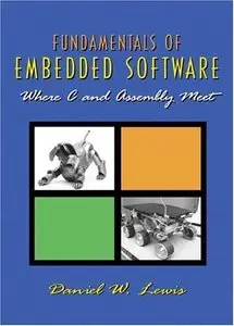 Fundamentals of Embedded Software: Where C and Assembly Meet (Repost)