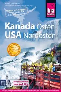 «Kanada Osten / USA Nordosten» by Hans-R. Grundmann,Petrima Thomas,Eyke Berghahn,Mechtild Opel