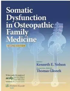 Somatic Dysfunction in Osteopathic Family Medicine (2nd edition) [Repost]