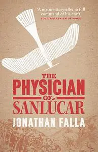 «The Physician of Sanlúcar» by Jonathan Falla