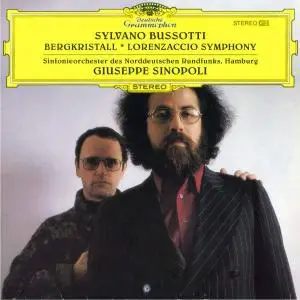 Sylvano Bussotti - Bergkristall, Lorenzaccio Symphony - Giuseppe Sinopoli