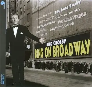 Bing Crosby - Bing on Broadway (2010)