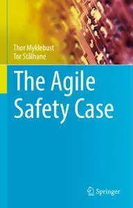 The Agile Safety Case