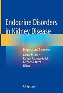 Endocrine Disorders in Kidney Disease: Diagnosis and Treatment (Repost)