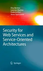 Security for Web Services and Service-Oriented Architectures (repost)