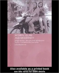 Women, Islam and Modernity by Linda Rae Bennet