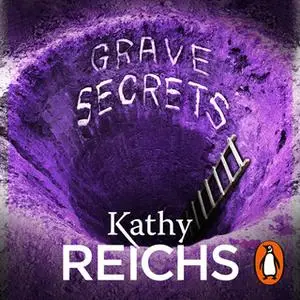 «Grave Secrets» by Kathy Reichs