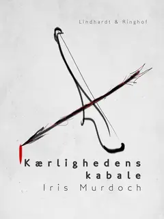«Kærlighedens kabale» by Iris Murdoch