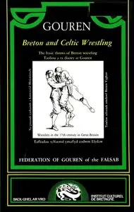 Gouren: Breton and Celtic Wrestling