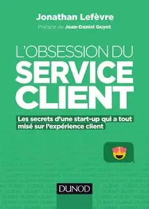 Jonathan Lefèvre, "L'obsession du service client"
