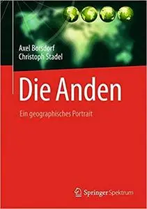 Die Anden: Ein geographisches Porträt