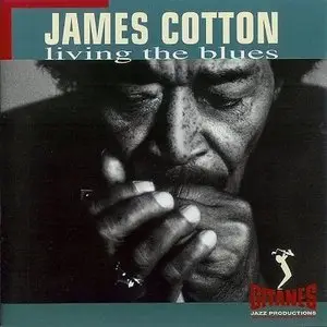 James Cotton - Living The Blues (1994)