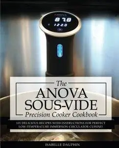 Anova Sous Vide Precision Cooker Cookbook