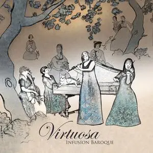 Infusion Baroque - Virtuosa (2022) [Official Digital Download 24/96]