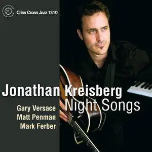 Jonathan Kreisberg - Night Songs (2008)