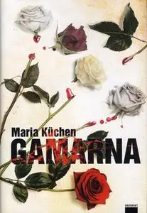 «Gamarna» by Maria Küchen