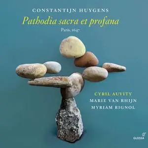 Cyril Auvity, Marie Van Rhijn, Myriam Rignol - Pathodia sacra et profana (2020)